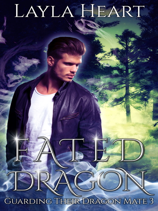 Title details for Fated Dragon by Layla Heart - Available